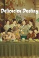 ������� ������ (������� � �����������) 1 ����� / Delicacies Destiny (Zhen Xiu Ji) / 2022
